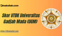 Skor UTBK Universitas Gadjah Mada (UGM) 2025