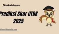 Prediksi Skor UTBK 2025