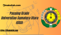 Passing Grade Universitas Sumatera Utara (USU)