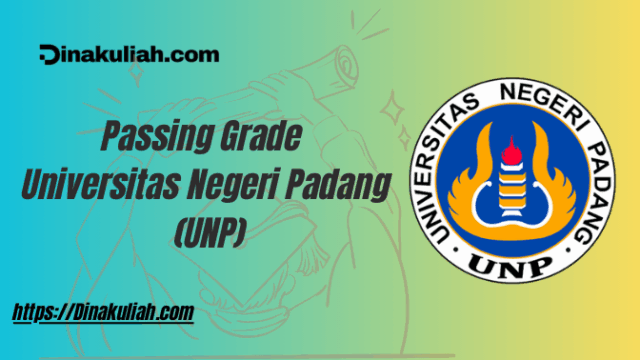 Passing Grade Universitas Negeri Padang